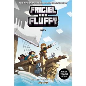 Minecraft Inspired Misadventures FRIGIEL  FLUFFY Vol. 3 by JeanChristophe Derrien