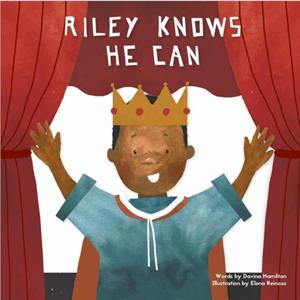 Riley Knows He Can by Davina Hamilton