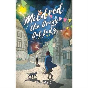 MILDRED THE CRAZY CAT LADY by K S Horak