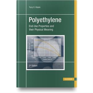 Polyethylene by Yury V. Kissin