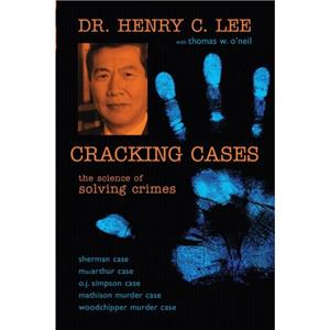 Cracking Cases by Henry C. Lee