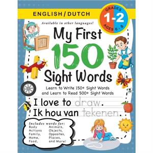 My First 150 Sight Words Workbook by Lauren Dick