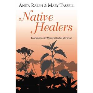 Native Healers by Mary Tassell