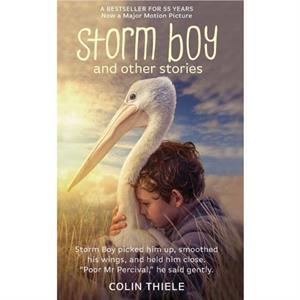 Storm Boy  Other Stories by Colin Thiele