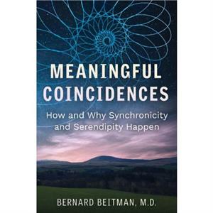 Meaningful Coincidences by Bernard Beitman