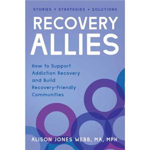 Recovery Allies by Alison Jones Webb