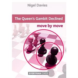 Queens Gambit Declined by Nigel Davies