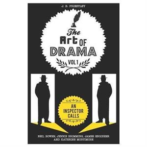 The Art of Drama by Neil Bowen