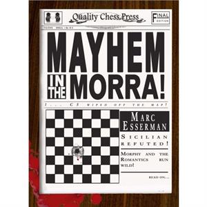 Mayhem in the Morra by Marc Esserman