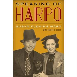 Speaking of Harpo by Fleming Marx & Susan & 1908 2002