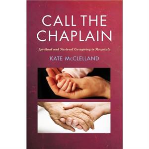 Call the Chaplain by Kate McClelland