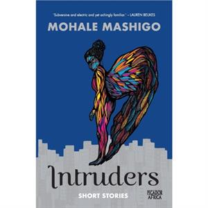 Intruders by Mohale Mashigo