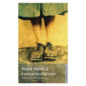 Poor People by Fyodor Dostoevsky