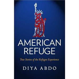 American Refuge by Diya Abdo