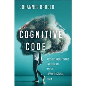 Cognitive Code by Johannes Bruder