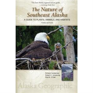 The Nature of Southeast Alaska by Rita M OClair