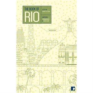 The Book of Rio by Rafael Cardoso Denis