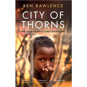 City of Thorns by Ben Rawlence