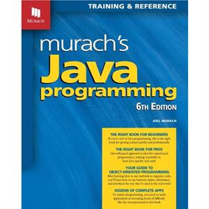 Murachs Java Programming 6th Edition by Joel Murach