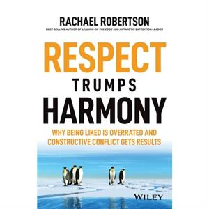 Respect Trumps Harmony by Rachael Robertson