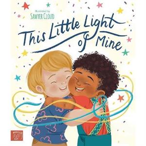 This Little Light of Mine by Sawyer Cloud