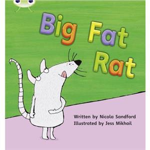 Bug Club Phonics  Phase 2 Unit 5 Big Fat Rat by Nicola Sandford