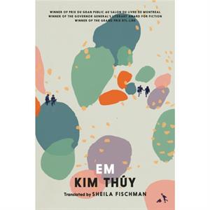 Em by Kim Thuy