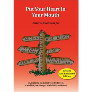 Put Your Heart in Your Mouth by CampbellMcBride & M.D. & Dr. Natasha