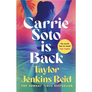 Carrie Soto Is Back by Taylor Jenkins Reid