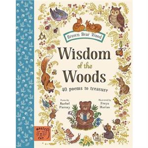 Wisdom of the Woods by Rachel Piercey