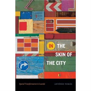 In the Skin of the City by Antonio Tomas