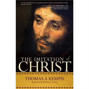The Imitation of Christ by Thomas A Kempis