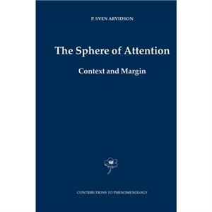 The Sphere of Attention by P. Sven Arvidson