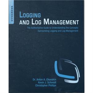 Logging and Log Management by Anton is a recognized security expert in the field of log management and PCI DSS compliance. Chuvakin