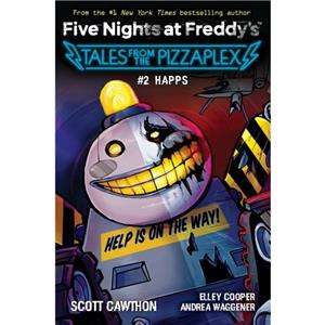 Happs Five Nights at Freddys Tales from the Pizzaplex 2 by Scott Cawthon