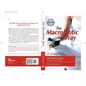 Macrobiotic Way by Stephanie Stephanie Blauer Blauer