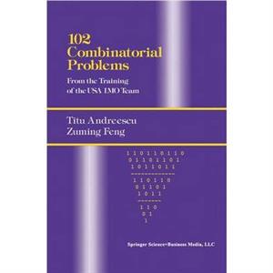 102 Combinatorial Problems by Zuming Feng