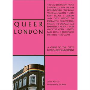 Queer London by Alim Kheraj
