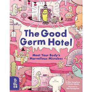 The Good Germ Hotel by Kwon Soojin