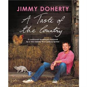 A Taste of the Country by Jimmy Doherty