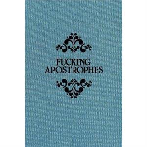 Fucking Apostrophes by Simon Griffin