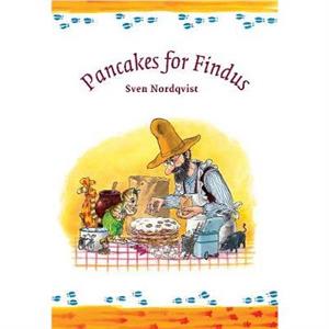 Pancakes for Findus by Sven Nordqvist