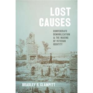 Lost Causes by Clampitt & Bradley & R