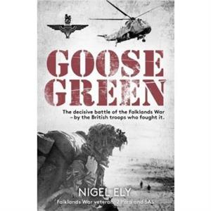 Goose Green by Nigel Ely