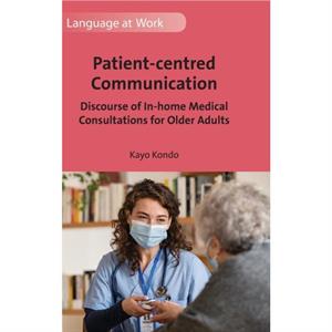 Patientcentred Communication by Kondo & Kayo 