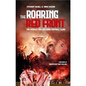 The Roaring Red Front by Vince Raison