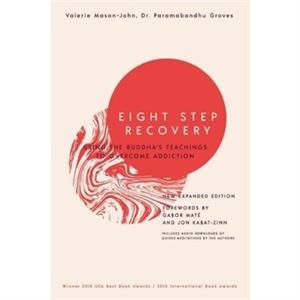 Eight Step Recovery by Paramabandhu Groves