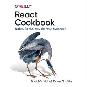 React Cookbook by Dawn Griffiths