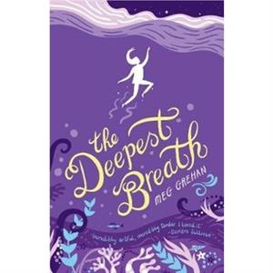 The Deepest Breath by Meg Grehan