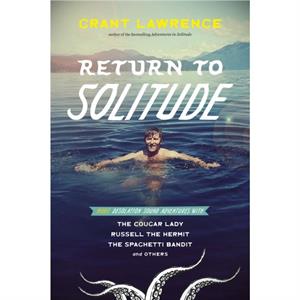 Return to Solitude by Grant Lawrence